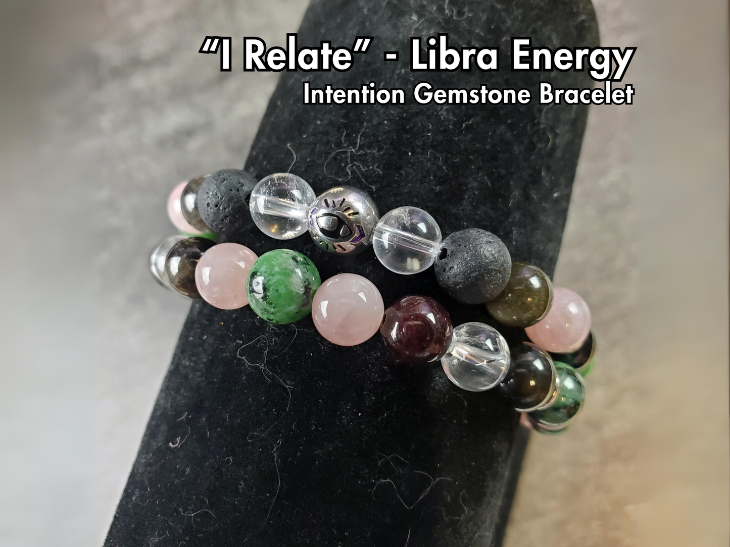 "I Relate", Libra Crystal Affirmation Bracelet