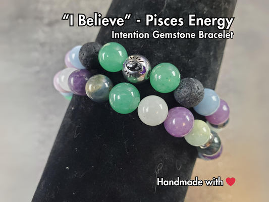 "I Believe", Pisces Crystal Affirmation Bracelet